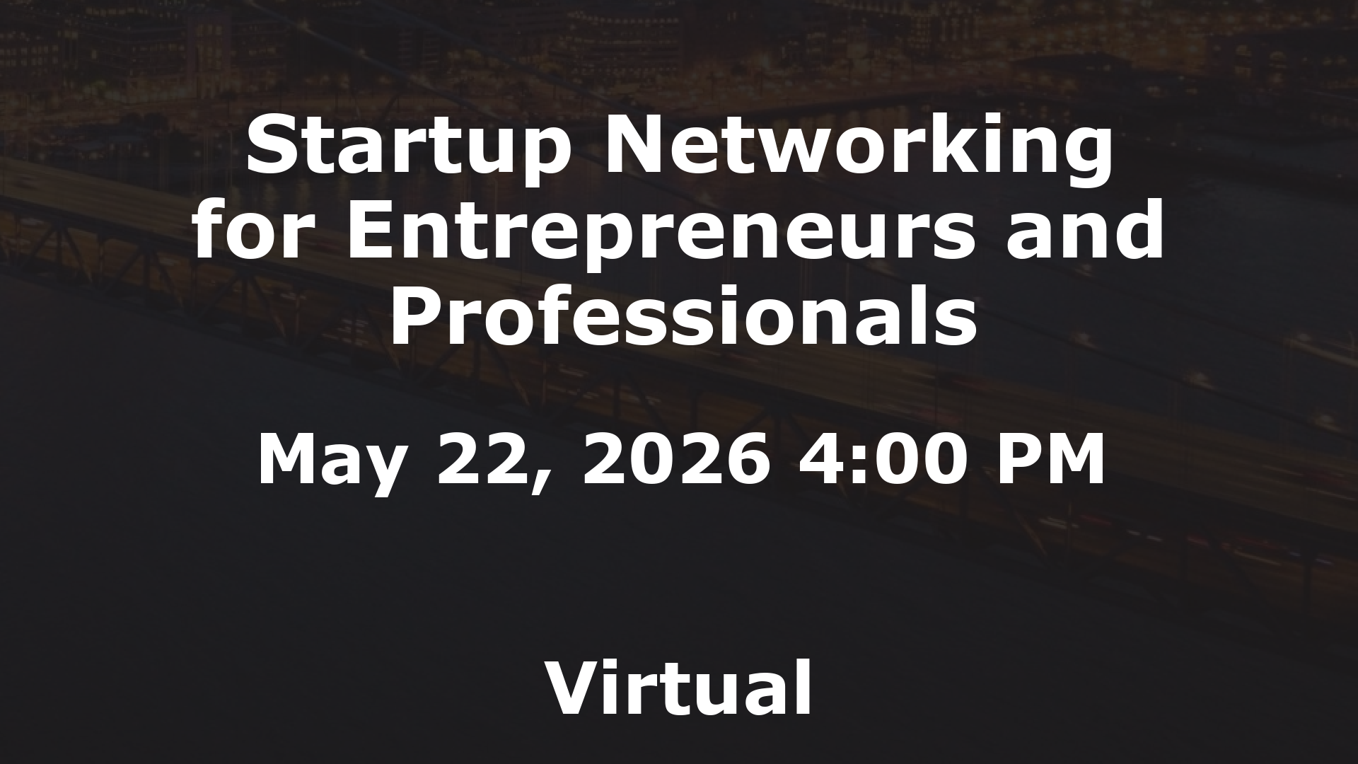 Startup Networking for Entrepreneurs and Professionals event image